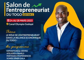 2ème édition du Salon de l’entrepreneuriat du Togo : un rendez-vous business annoncé du 24 au 26 mars prochains à Lomé